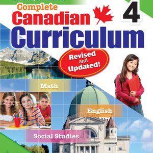 Complete Canadian Curriculum (Revised and Updated) Grade 4